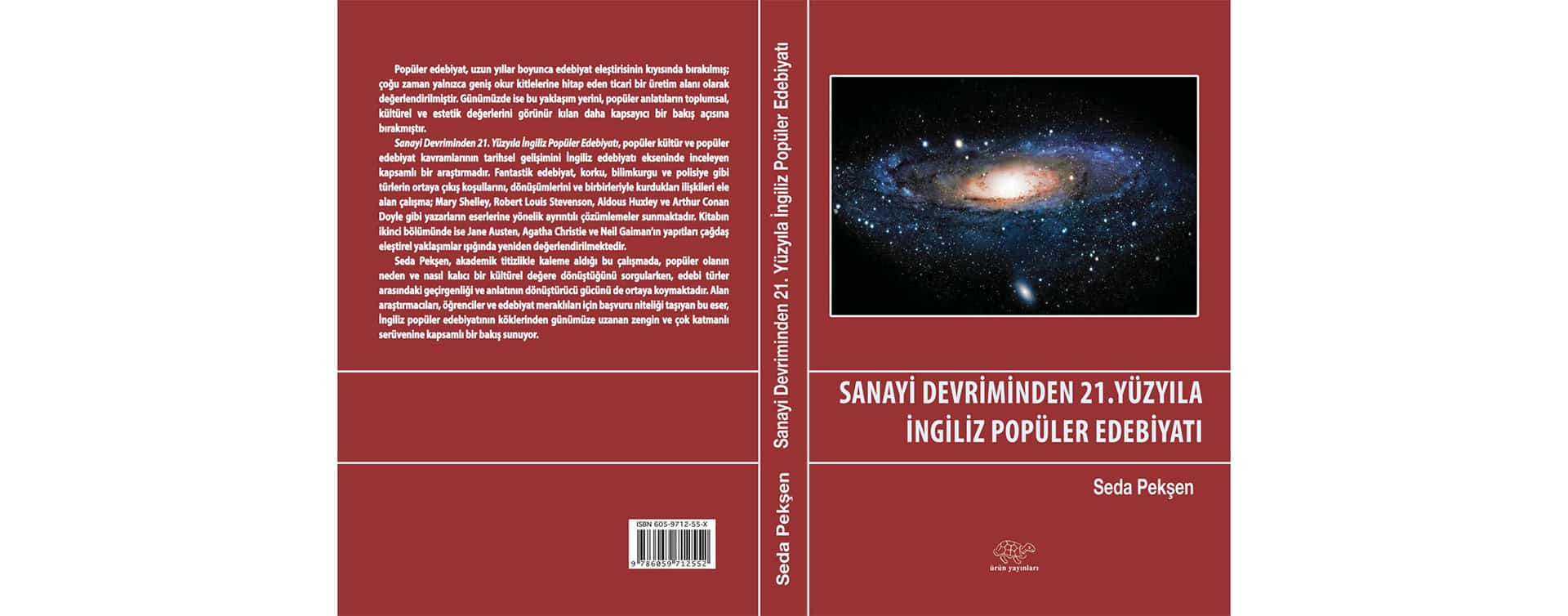 Popüler Olanın Edebi Değerini Yeniden Düşünmek:  <br> Sanayi Devriminden Bugüne İngiliz Popüler Edebiyatı Üzerine